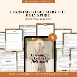 Learning to Be Led by the Spirit of God